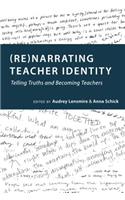 (Re)narrating Teacher Identity