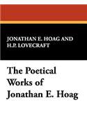 The Poetical Works of Jonathan E. Hoag