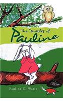 The Parables of Pauline