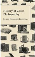 History of Color Photography