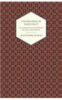 Progress Of Democracy - Illustrated In The History Of Gaul And France