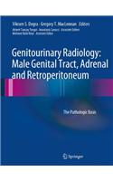 Genitourinary Radiology: Male Genital Tract, Adrenal and Retroperitoneum