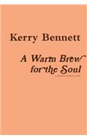 A Warm Brew for the Soul