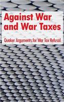 Against War and War Taxes