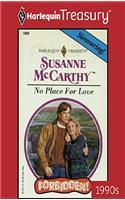No Place for Love