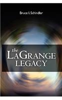 The LaGrange Legacy