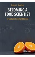 Becoming a Food Scientist