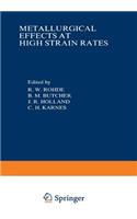 Metallurgical Effects at High Strain Rates