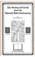 The History and Truth About the Spanish Bible Controversy