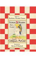 Farmer Wooster Had a Rooster Named Gilligan McGee