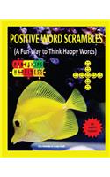 Positive Word Scrambles (A Fun Way to Think Happy Words)