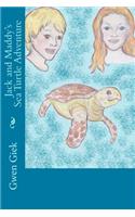 Jack and Maddy's Sea Turtle Adventure