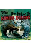 Hunting with Komodo Dragons: (High Interest Books: Animal Attack! (Hardcover))