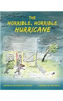 The Horrible, Horrible Hurricane