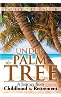 Under the Palm Tree