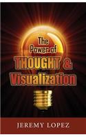 Power of Thought and Visualization