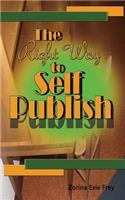 The Right Way to Self Publish