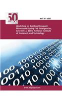 Workshop on Building Occupant Movement During Fire Emergencies, June 10-11, 2004, National Institute of Standards and Technology