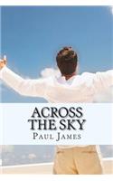 Across the Sky