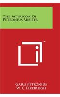 The Satyricon Of Petronius Arbiter