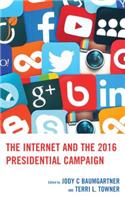 Internet and the 2016 Presidential Campaign