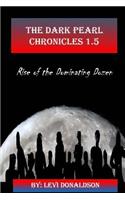 The Dark Pearl Chronicles 1.5