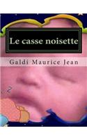 Le casse noisette