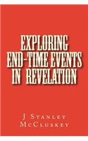 Exploring End-time Events in the Revelation of Jesus Christ