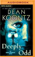 Deeply Odd: (Odd Thomas)