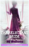The Reluctant Bride