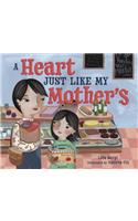 Heart Just Like My Mother's