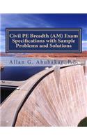 Civil PE Breadth (AM) Exam Specifications with Sample Problems and Solutions