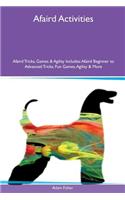 Afaird Activities Afaird Tricks, Games & Agility Includes: Afaird Beginner to Advanced Tricks, Fun Games, Agility & More