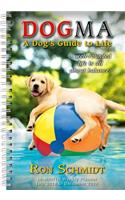 2019 Dogma: A Dog's Guide to Life 18-Month Weekly Planner: By Sellers Publishing
