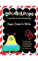 DoodleLoops Super Draw to Write