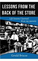 Lessons From The Back Of The Store: (English)