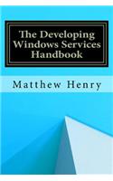 The Developing Windows Services Handbook