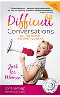 Difficult Conversations Just for Women