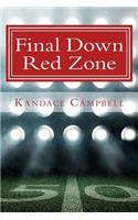 Final Down Red Zone: (Final Down)