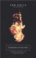 Standing in the Fire