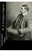 A Georgian Pageant: (English)