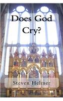 Does God Cry?