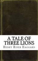 A Tale of Three Lions