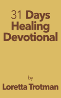 31 Days Healing Devotional