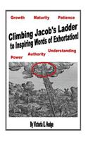 Climbing Jacob's Ladder to Inspiring Words of Exhortation