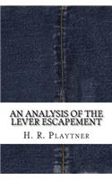 An Analysis of the Lever Escapement