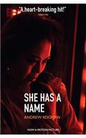 She Has a Name