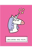 Unicorns Are Real: Hot Pink Unicorn Notebook, Journal, Diary, 125 Lined Pages (Large, 8.5x11 in.)