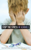 Stop the Stress in Schools