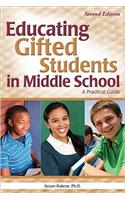 Educating Gifted Students in Middle School